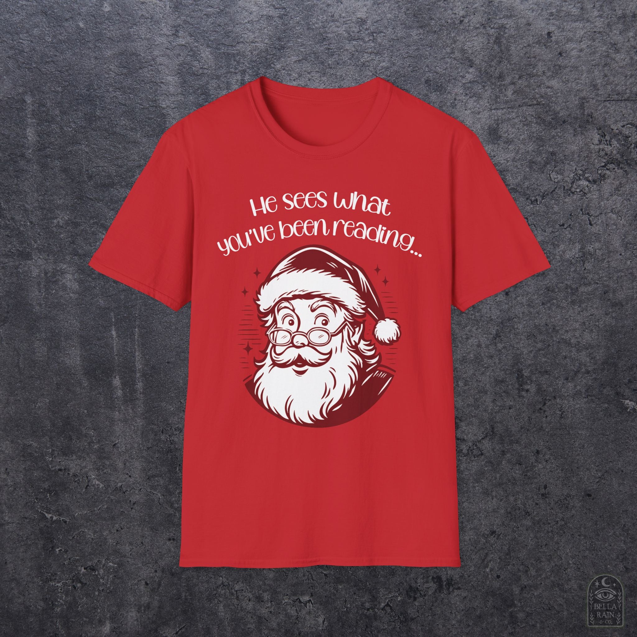 He Sees What You've Been Reading Unisex Softstyle T-Shirt