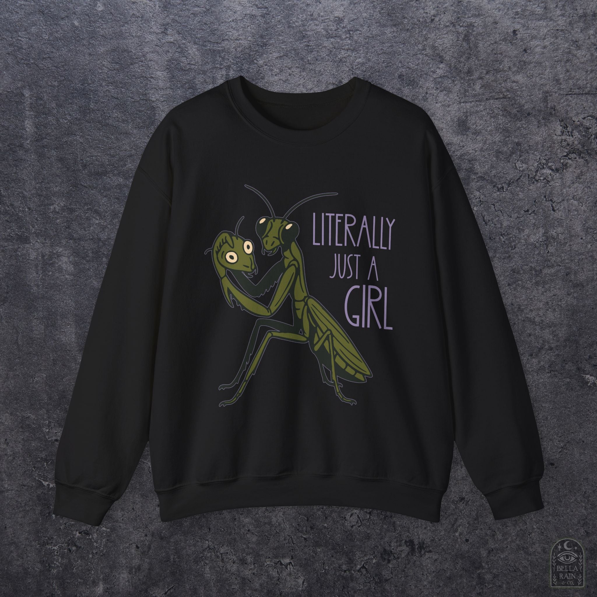 Literally Just a Girl Crewneck Sweatshirt