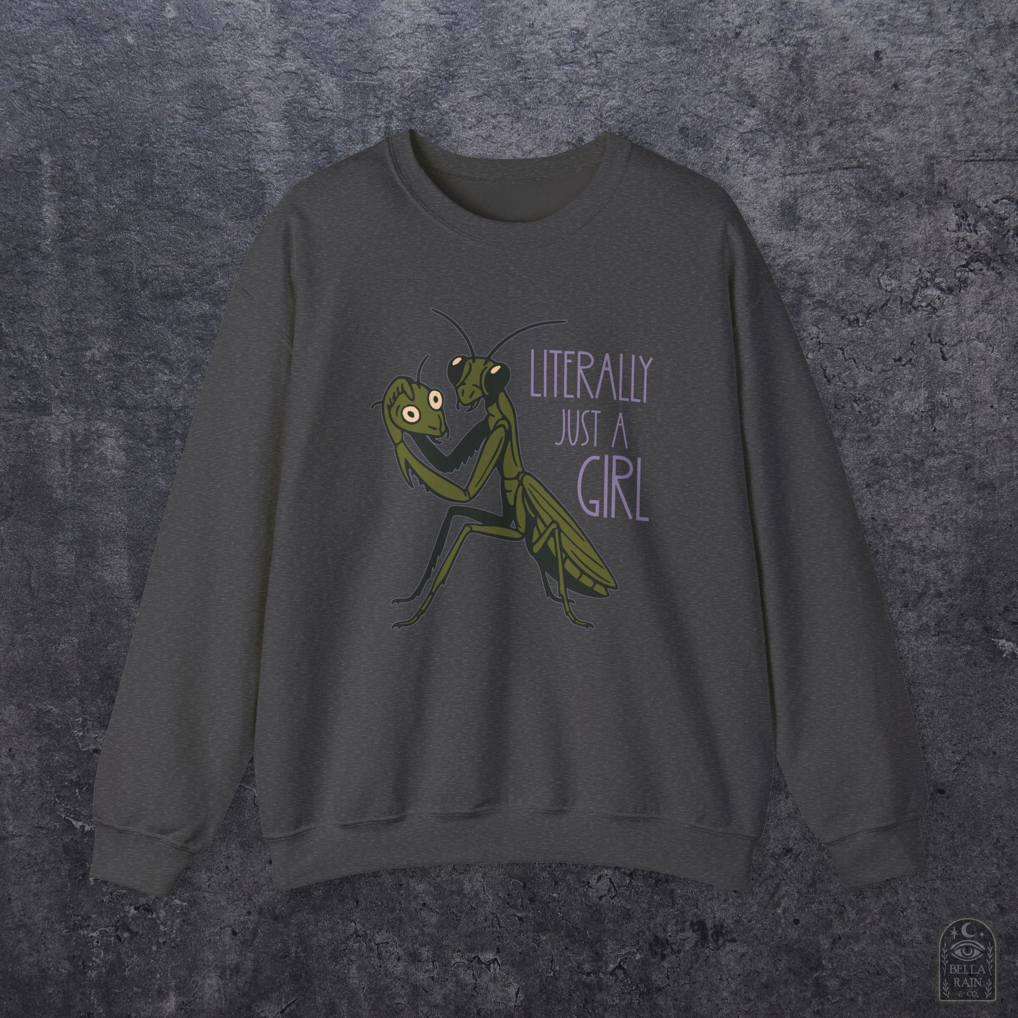 Literally Just a Girl Crewneck Sweatshirt