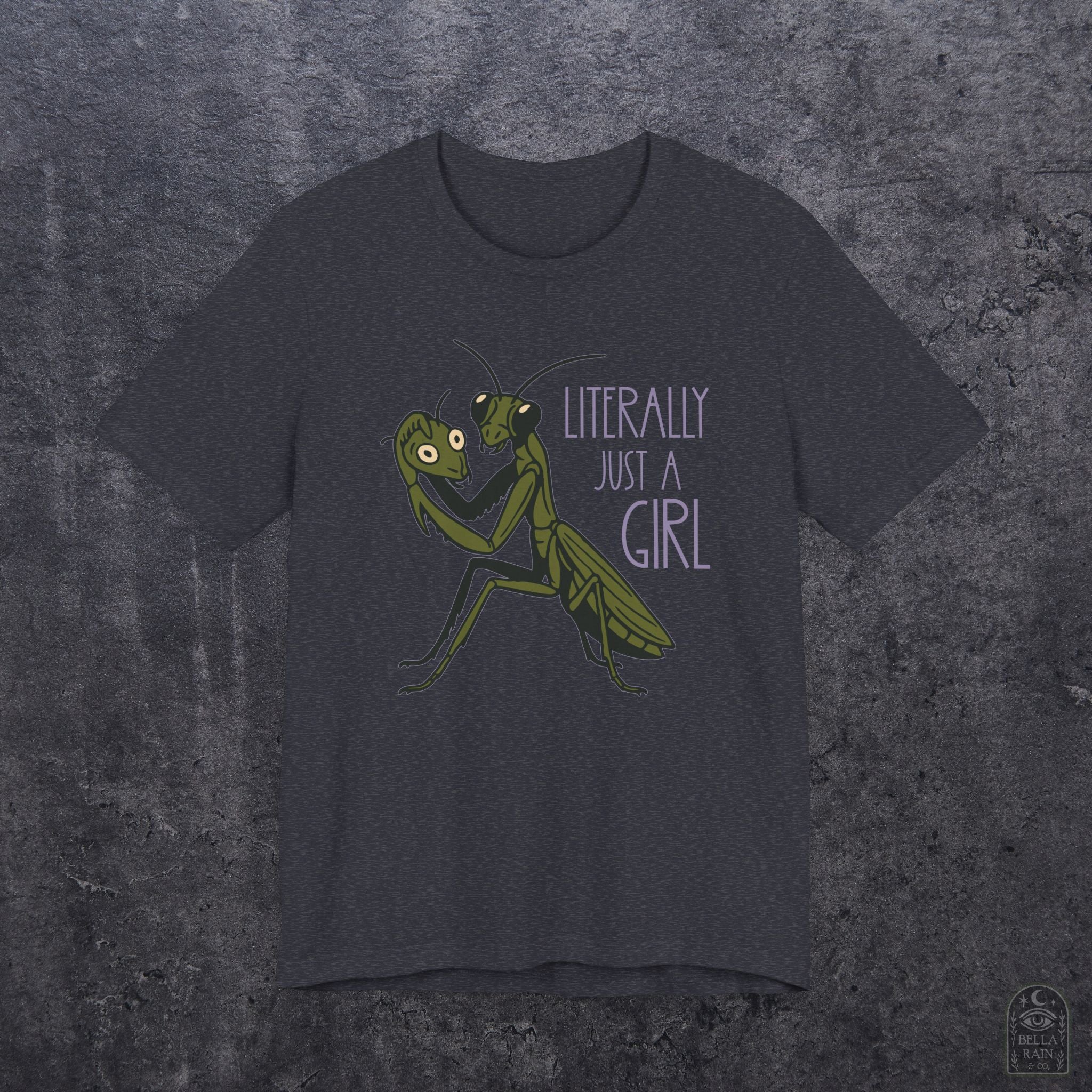 Praying Mantis Just a Girl PREMIUM T-Shirt