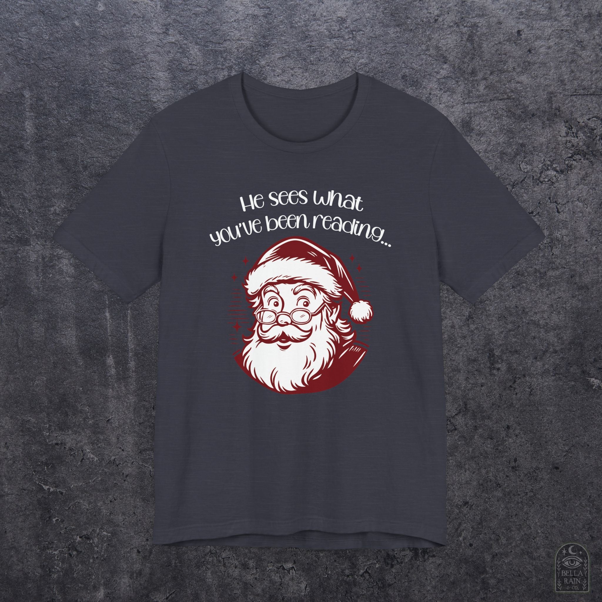 He Sees What You've Been Reading PREMIUM T-Shirt