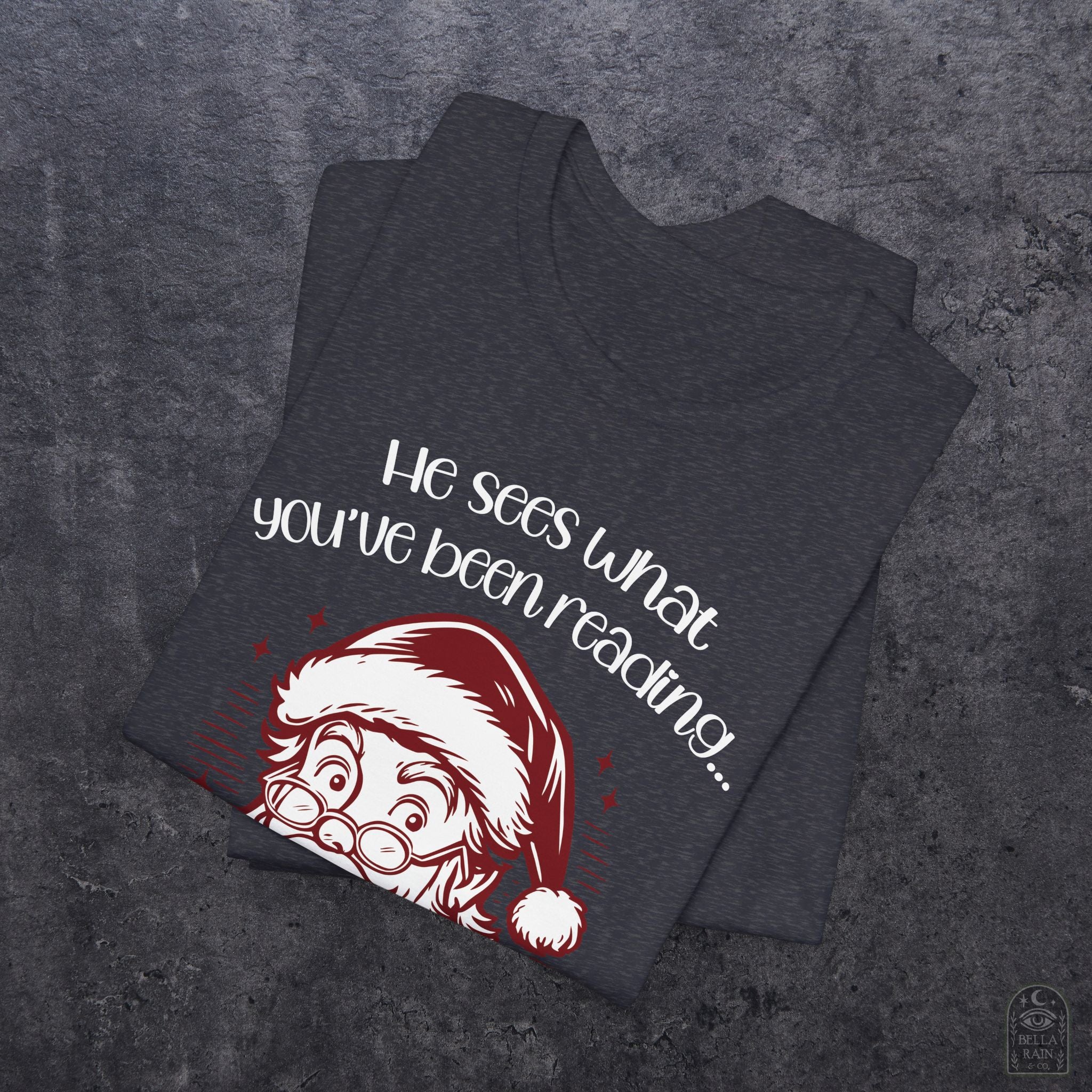 He Sees What You've Been Reading PREMIUM T-Shirt