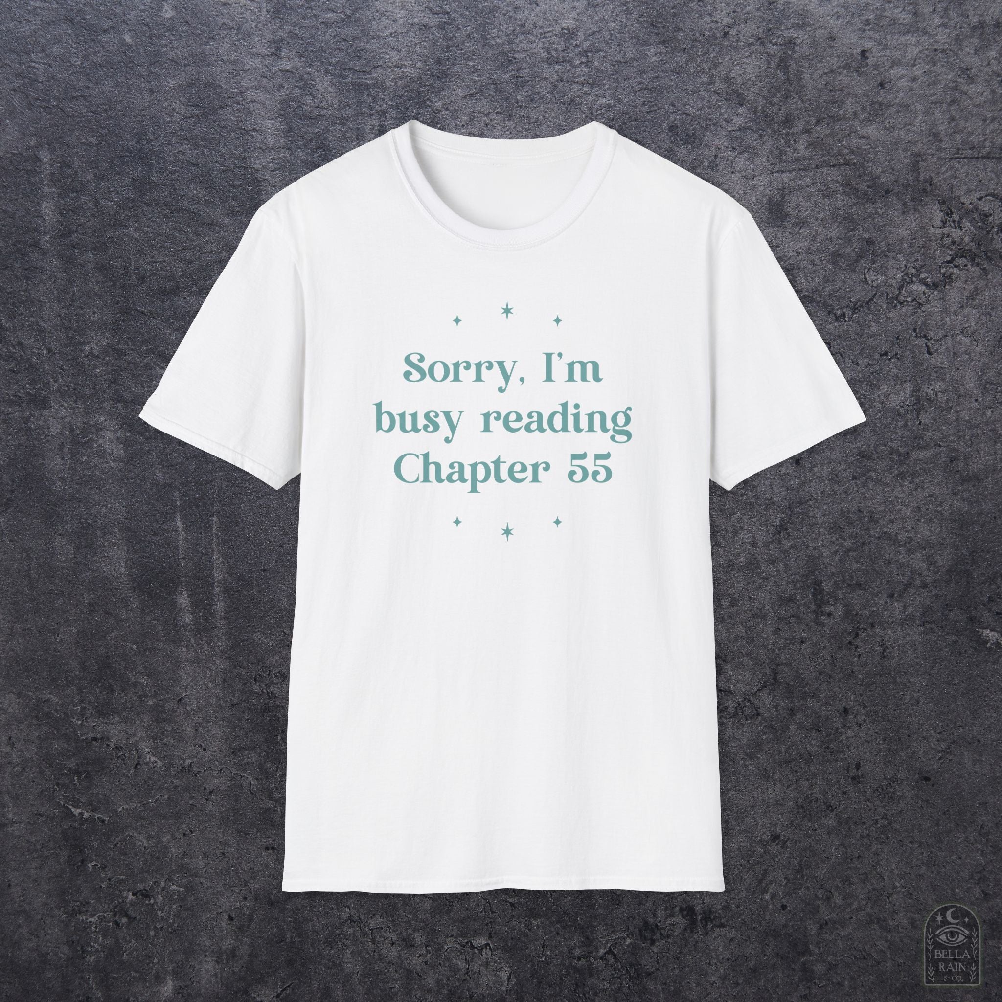 Sorry Busy Reading Ch 55 Unisex Softstyle T-Shirt