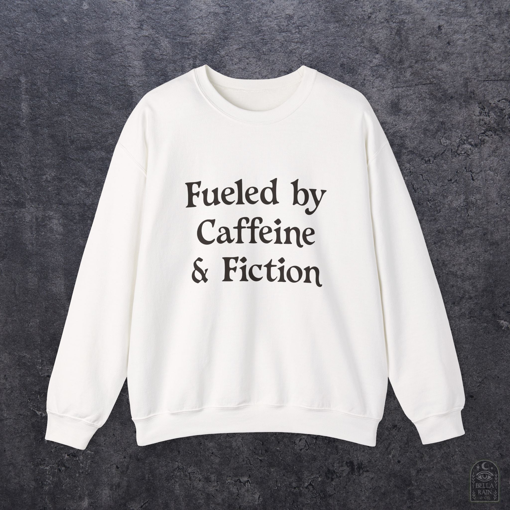 Fueled by Caffeine & Fiction  Crewneck Sweatshirt
