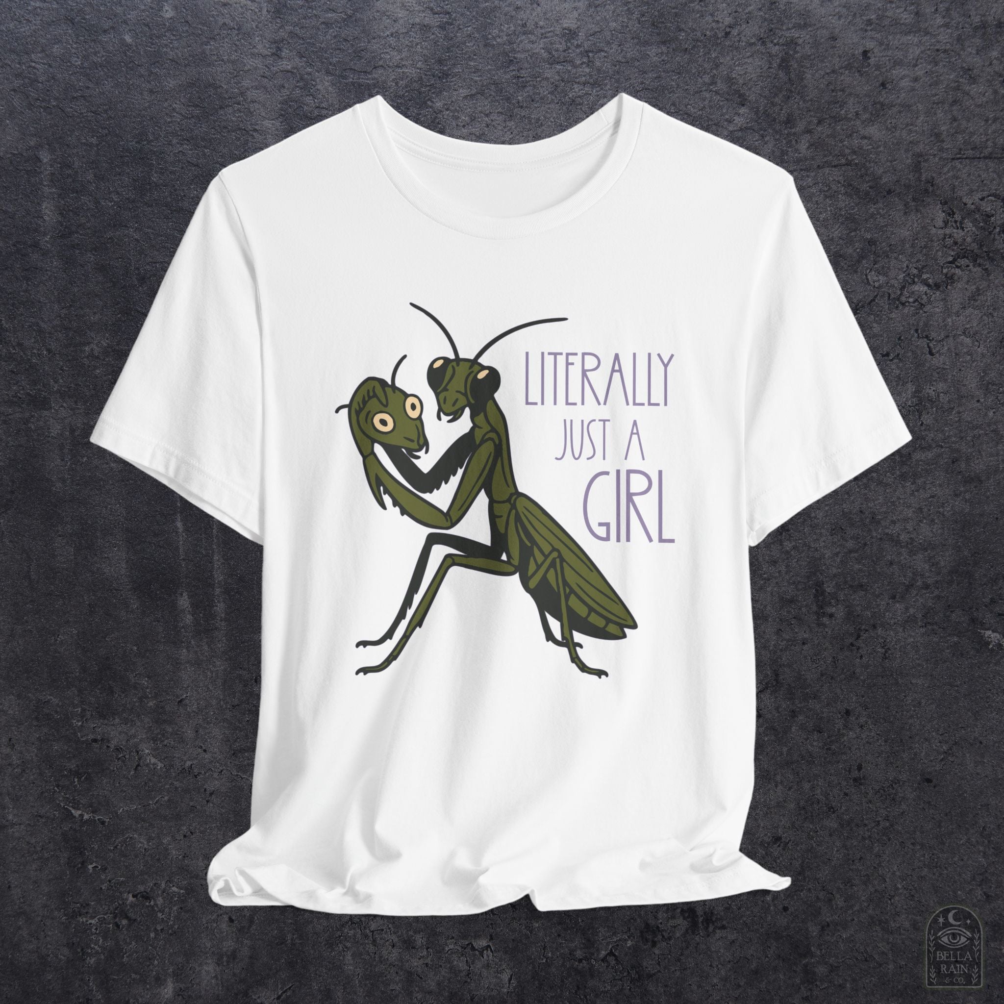 Praying Mantis Just a Girl PREMIUM T-Shirt