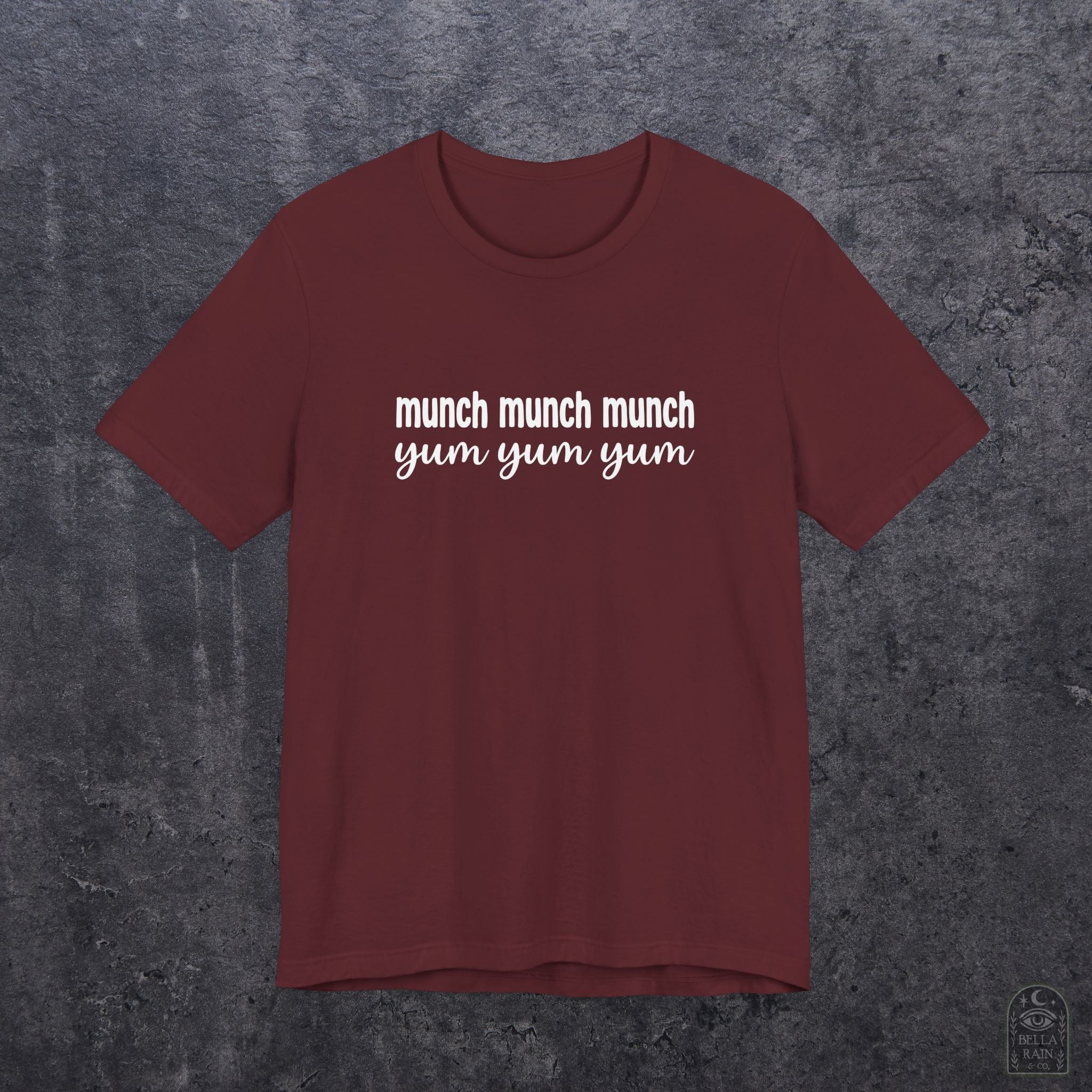 Munch Munch Munch Yum Yum Yum PREMIUM T-Shirt
