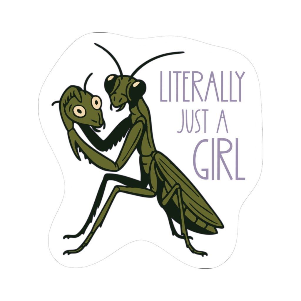 Literally just a Girl Sticker