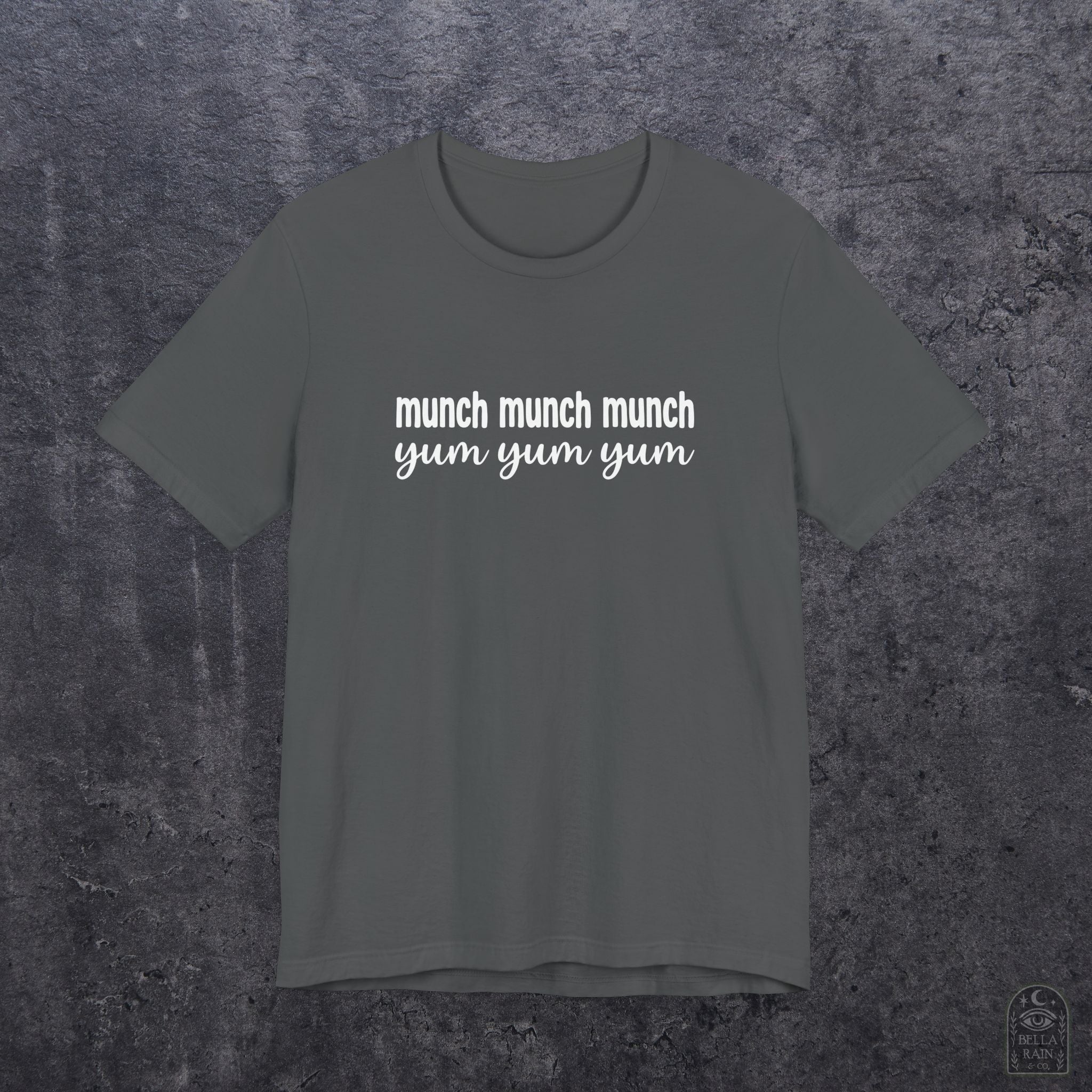 Munch Munch Munch Yum Yum Yum PREMIUM T-Shirt