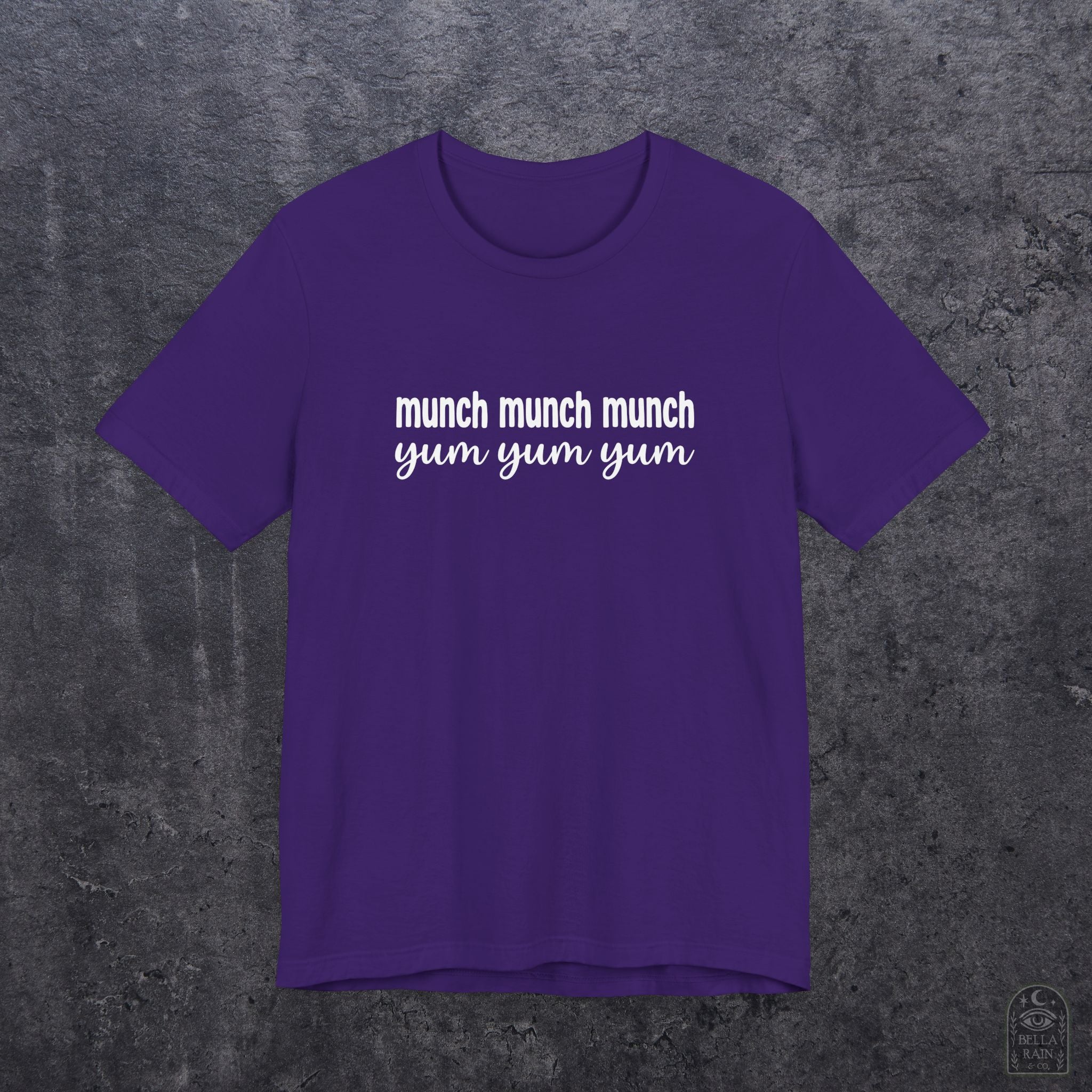 Munch Munch Munch Yum Yum Yum PREMIUM T-Shirt
