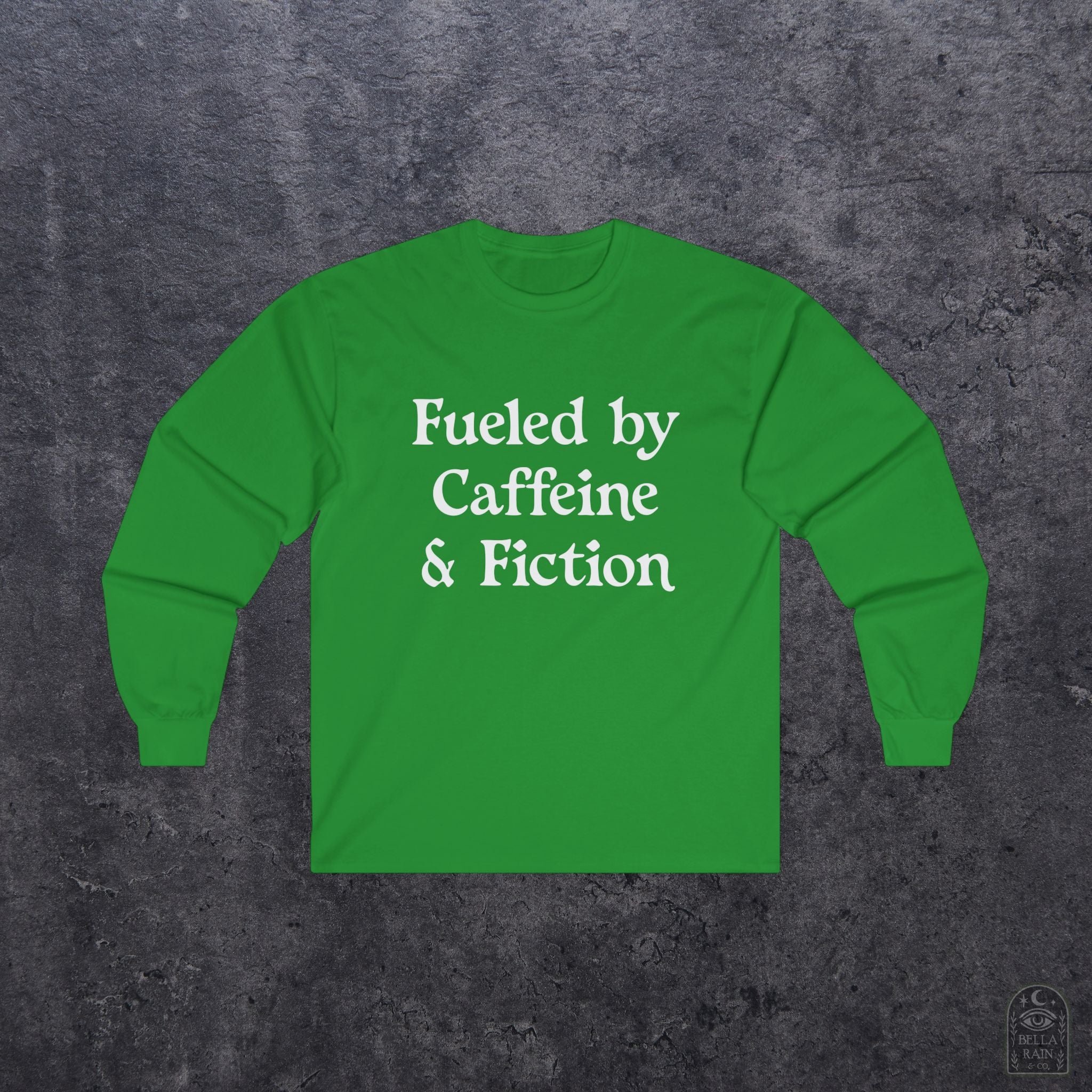 Fueled by Caffeine & Fiction Unisex Long Sleeve Tee