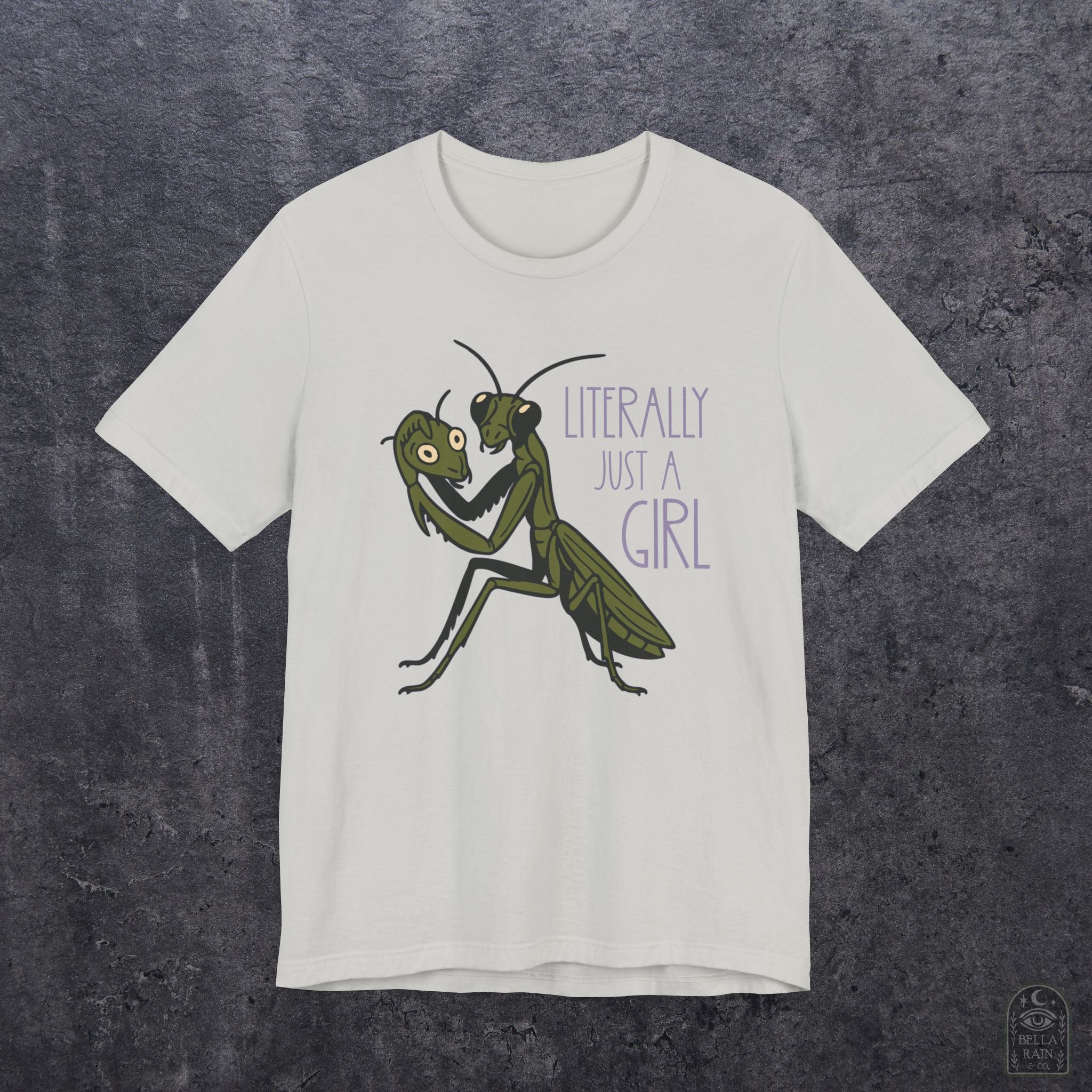 Praying Mantis Just a Girl PREMIUM T-Shirt
