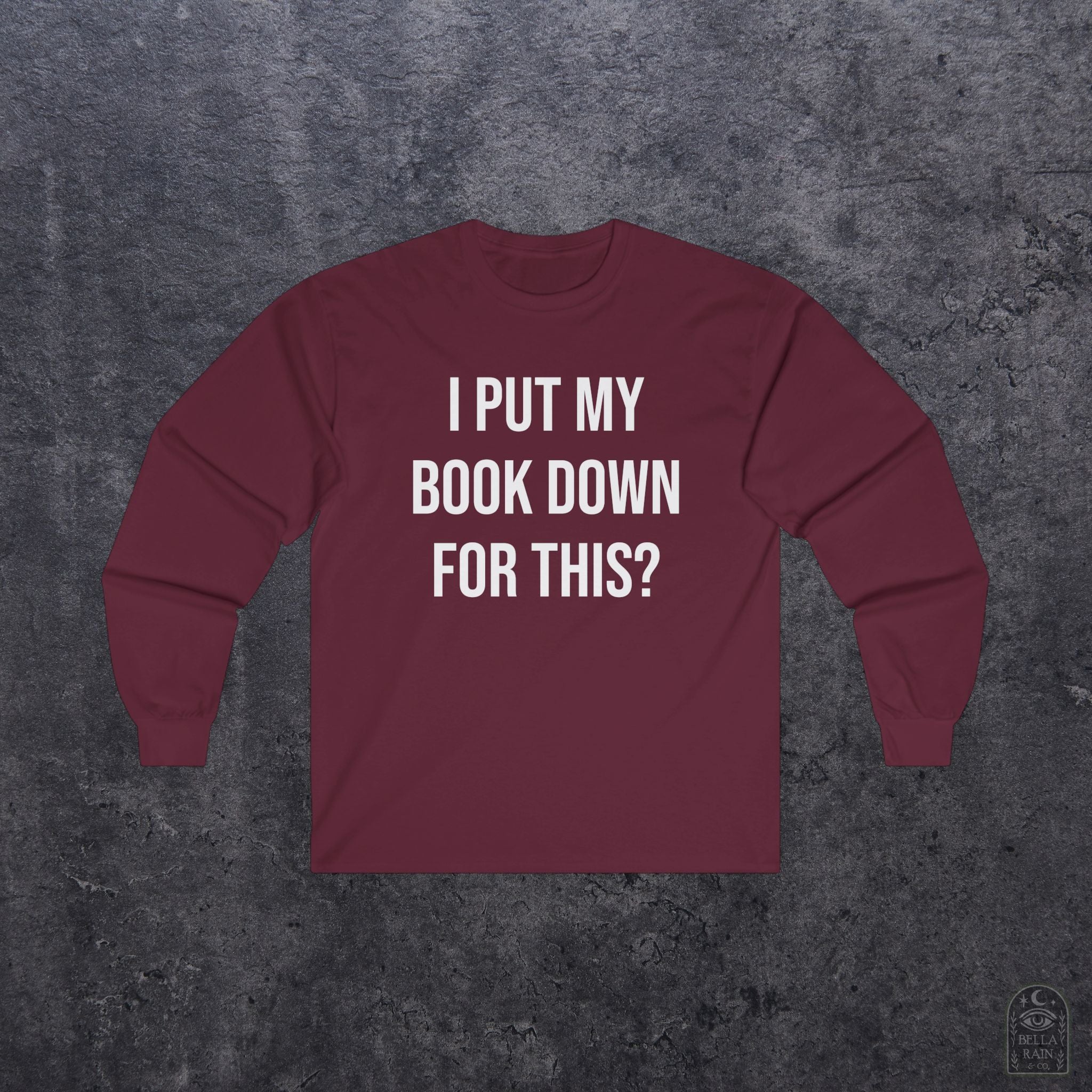 I put my book down for this Long Sleeve Tee