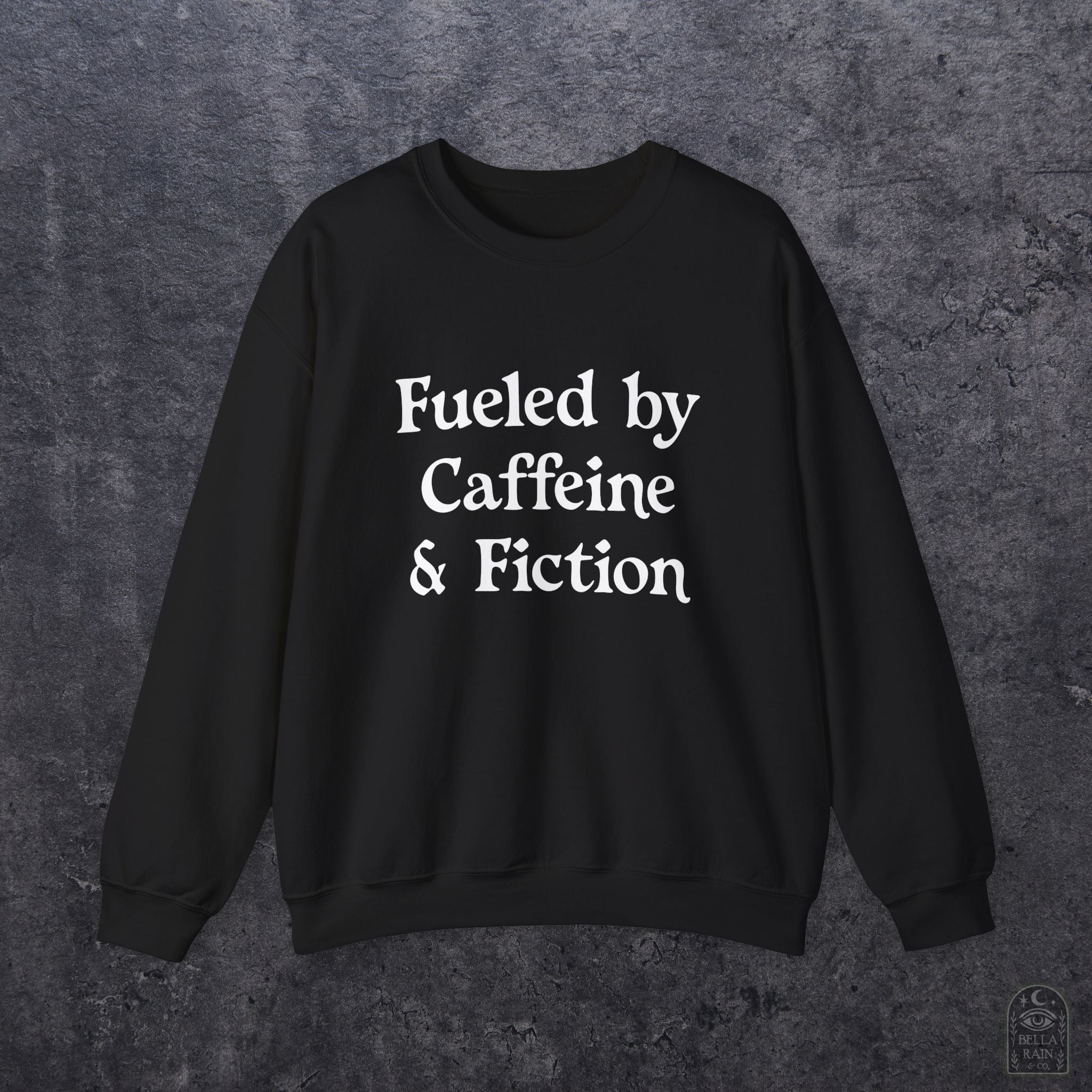 Fueled by Caffeine & Fiction  Crewneck Sweatshirt