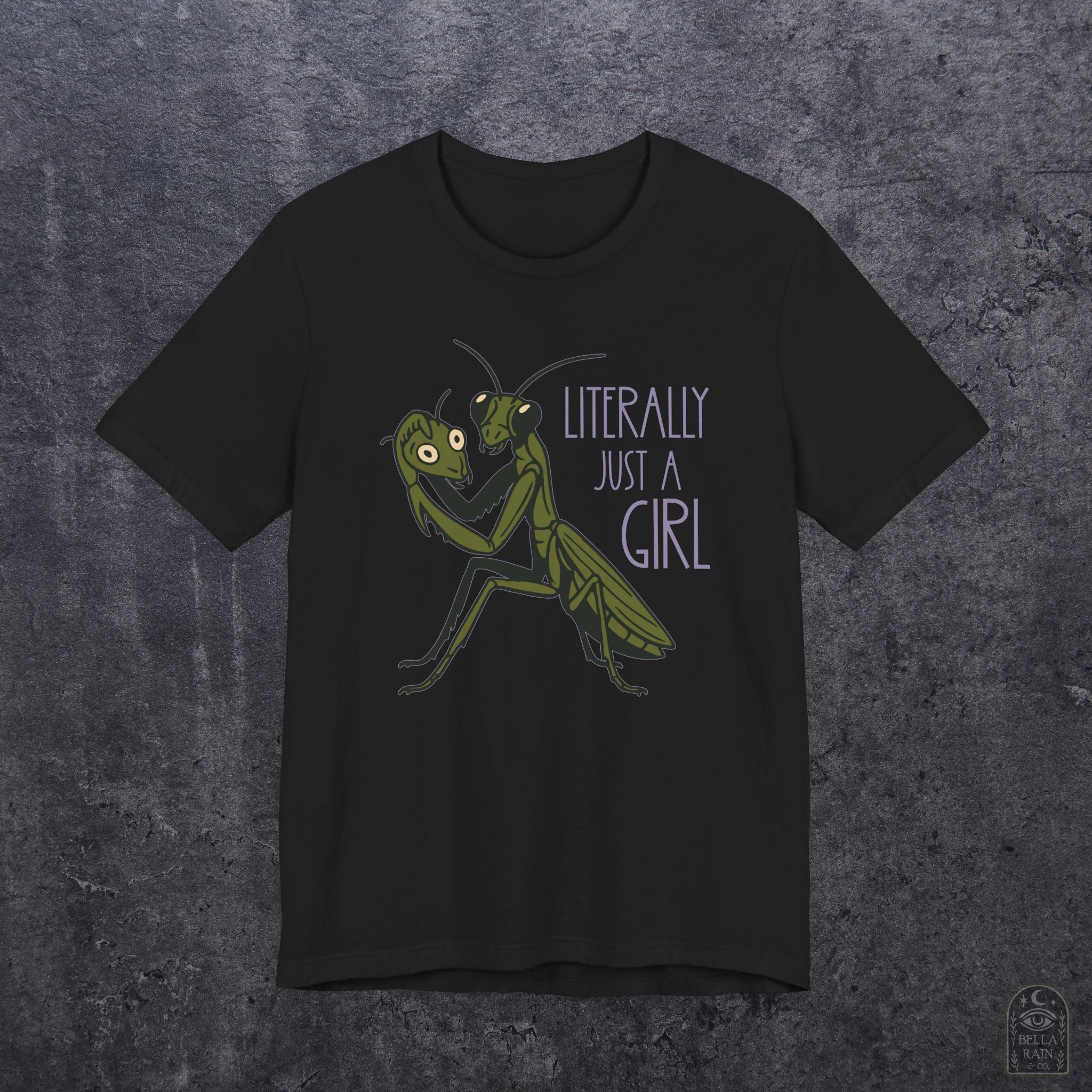 Praying Mantis Just a Girl PREMIUM T-Shirt