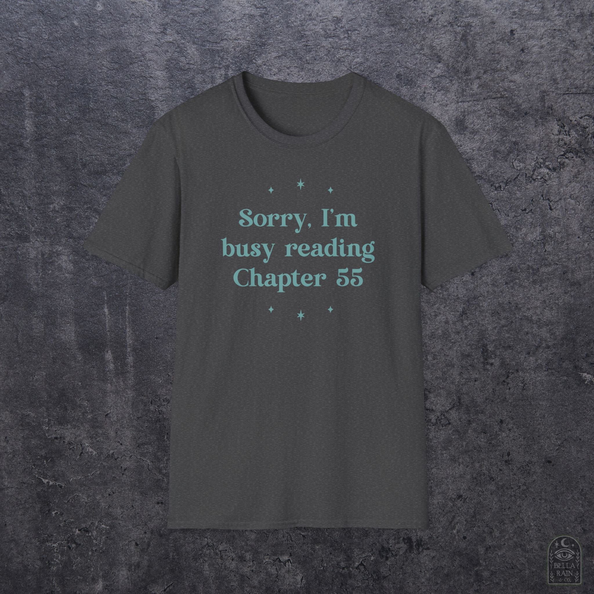 Sorry Busy Reading Ch 55 Unisex Softstyle T-Shirt