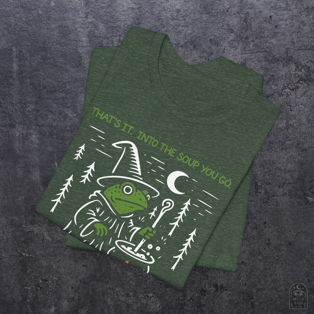 Into the Soup You Go PREMIUM T-Shirt