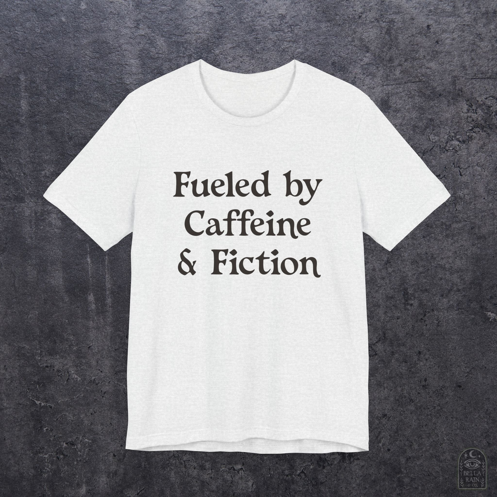 Fueled by Caffeine & Fiction PREMIUM T-Shirt