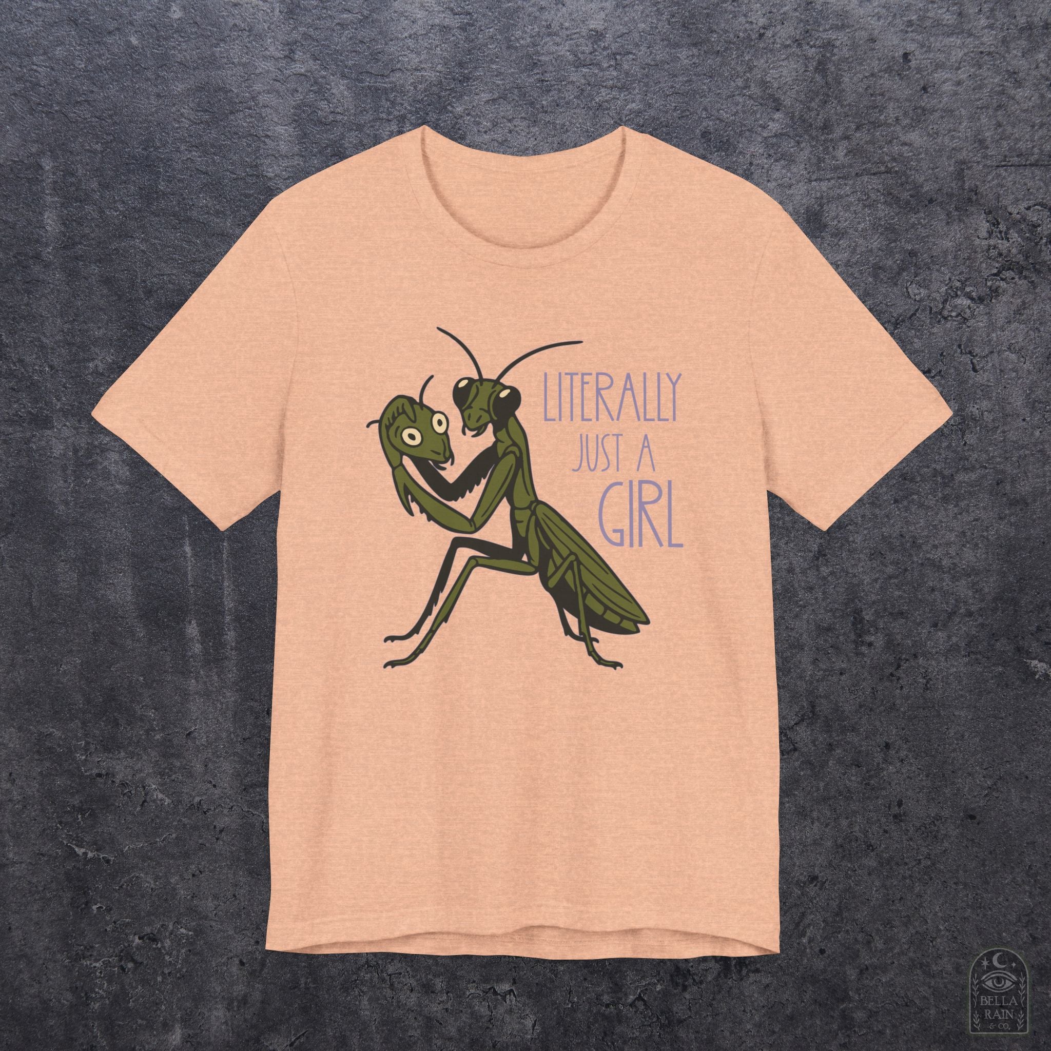 Praying Mantis Just a Girl PREMIUM T-Shirt