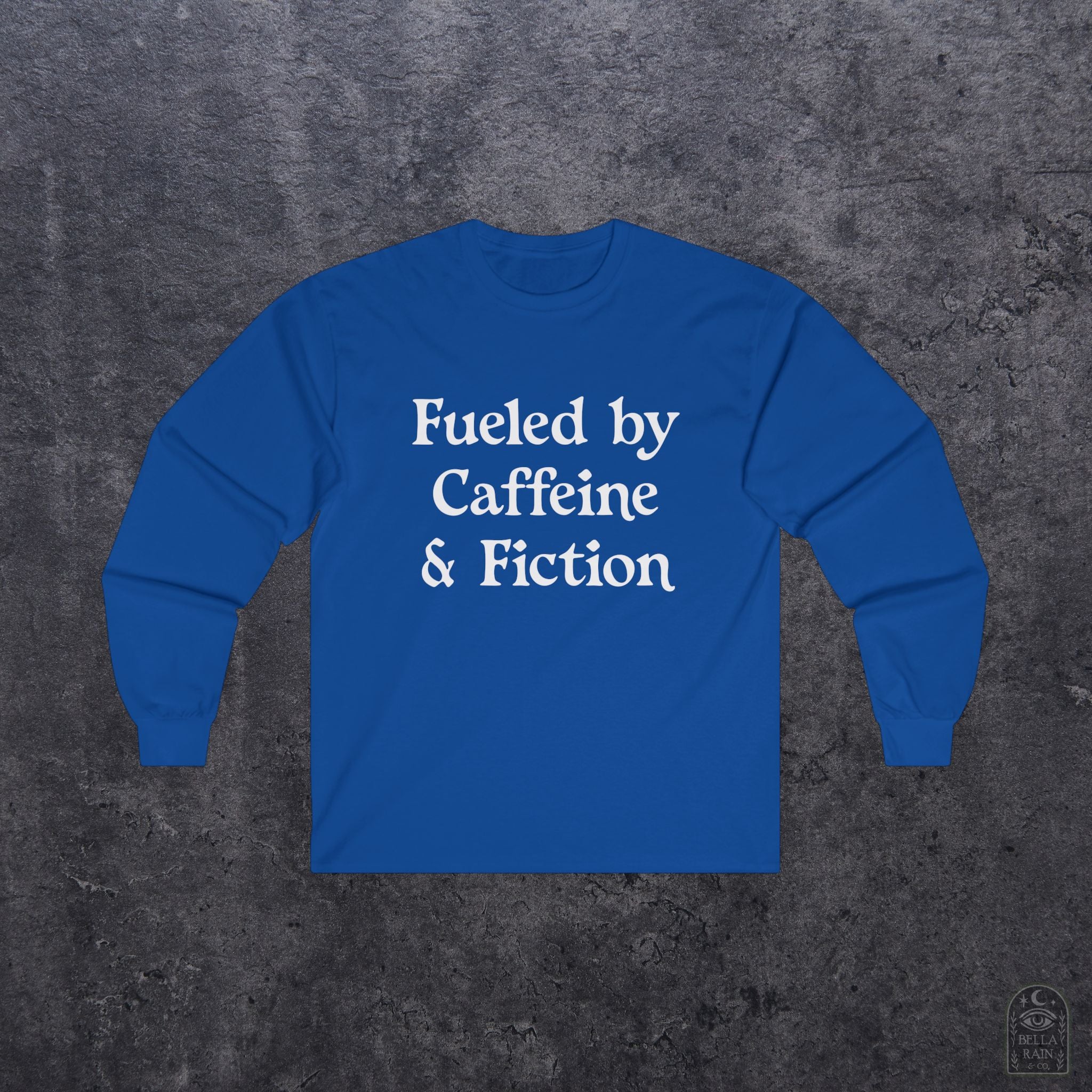 Fueled by Caffeine & Fiction Unisex Long Sleeve Tee